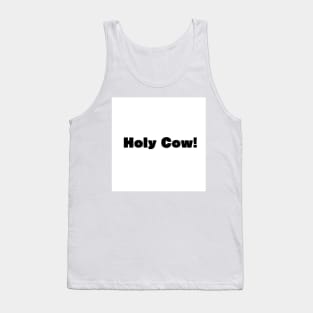 Holy Cow! Tank Top